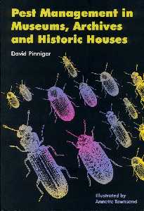 Pest Management in Museums, Archives, and Historic Houses